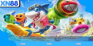 H5 Bắn Cá - Tựa Game Top 1 Sân Chơi Trực Tuyến XN88